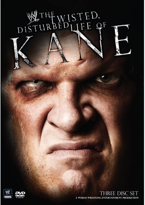 WWE: The Twisted, Disturbed Life of Kane