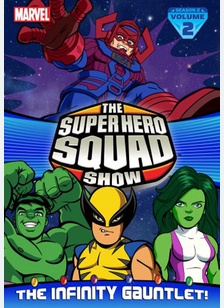 The Super Hero Squad Show: Season 2, Volume 2 The Infinity Gauntlet!