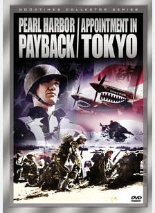 Pearl Harbor Payback / Appointment in Tokyo