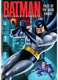 Batman the Animated Series: Tales of the Dark Knight