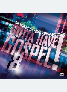 GOTTA HAVE GOSPEL 8 (DVD)