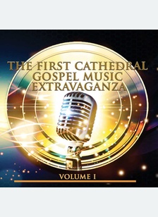 The First Cathedral Music Experience Volume 1