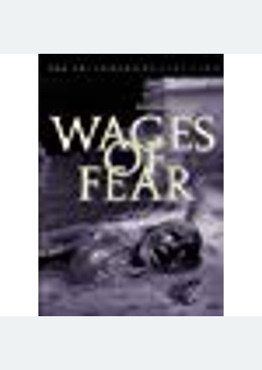 WAGES OF FEAR:CRITERION