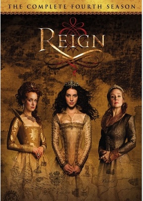 Reign: The Complete Fourth and Final Season