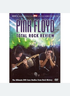 Pink Floyd: Total Rock Review