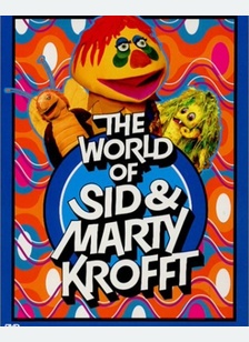 WORLD OF SID & MARTY KROFT