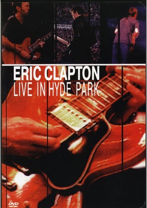 Eric Clapton: Live In Hyde Park