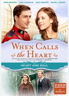 When Calls the Heart: Heart & Soul