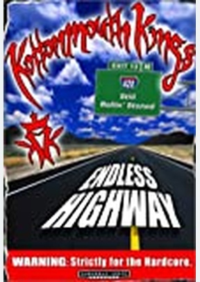 Kottonmouth Kings: Endless Highway