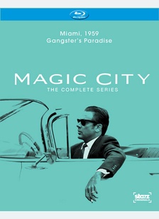 Magic City: The Complete Series