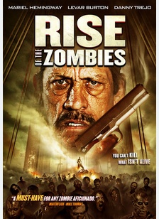 Rise of the Zombies