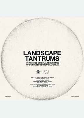 LANDSCAPE TANTRUMS UNFINISHED