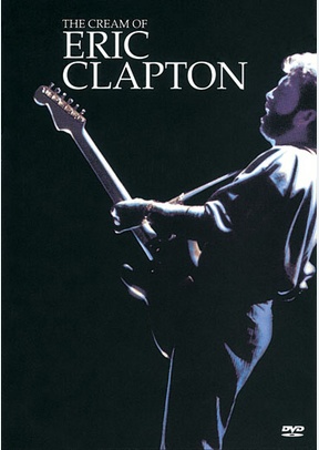 Eric Clapton: The Cream of Eric Clapton