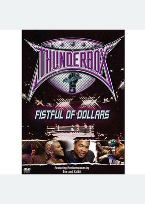 Thunderbox: Fistful Of Dollars