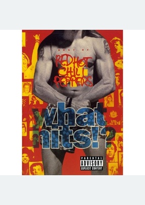 Red Hot Chili Peppers: What Hits?