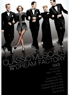 Classic Musicals From the Dream Factory: Volume 3