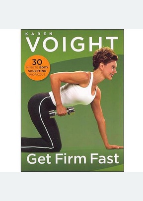 Karen Voight: Get Firm Fast