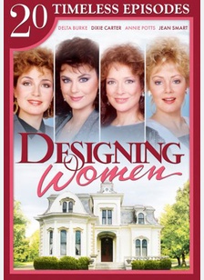Designing Women: 20 Timeless Episodes