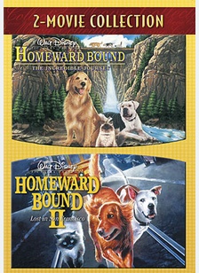 Homeward Bound: The Incredible Journey / Homeward Bound II: Lost San Francisco