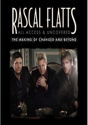 Rascal Flatts: All Access & Uncovered