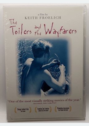 The Toilers And The Wayfarers