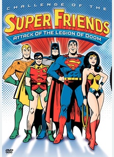 Challenge Of The Super Friends: Attack Of The Legion Of Doom