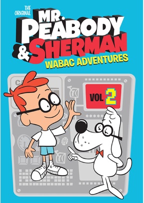 Mr. Peabody & Sherman Volume 2: Great Explorers