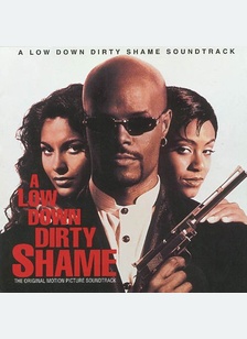 LOW DOWN DIRTY SHAME (OST)