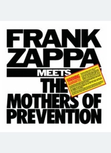 MEETS THE MOTHERS OF INVENTION