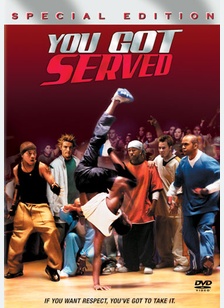 You Got Served