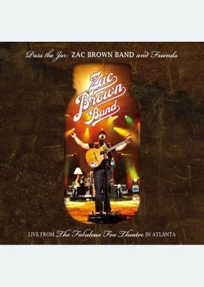 Zac Brown Band & Friends: Pass the Jar