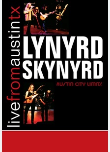 Lynyrd Skynyrd: Live From Austin Texas