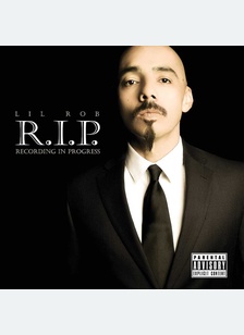 R.I.P. Recording In Progress (Explicit)