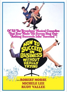 How To Succeed In Business Without Really Trying