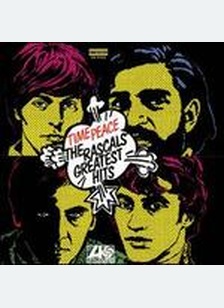 TIME PEACE: THE RASCALS GREATE