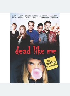DEAD LIKE ME:S1