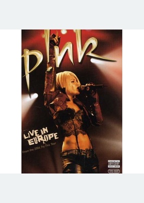 Pink: Live in Europe