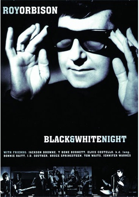 Roy Orbison: Black & White Night