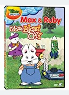MAX & RUBY:MAXS BLAST OFF