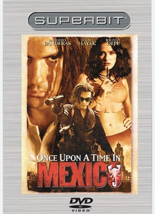 Once Upon A Time In Mexico