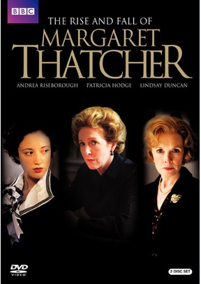 The Rise & Fall of Margaret Thatcher