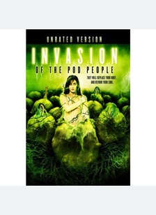 Invasion of the Pod People
