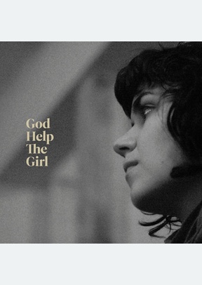 GOD HELP THE GIRL