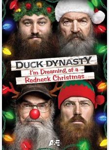Duck Dynasty: I'm Dreaming of a Redneck Christmas