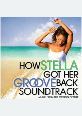 HOW STELLA GOT HER GROOVE BACK