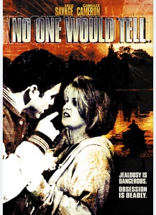 No One Would Tell