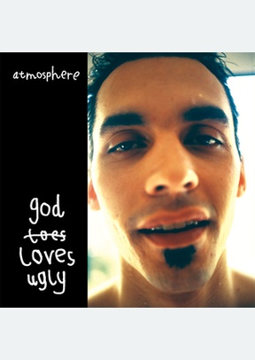 GOD LOVES UGLY