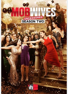 Mob Wives: Season 2 Uncensored