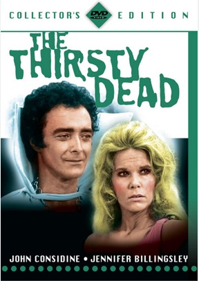 The Thirsty Dead