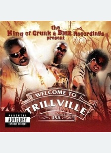 WELCOME TO TRILLVILLE